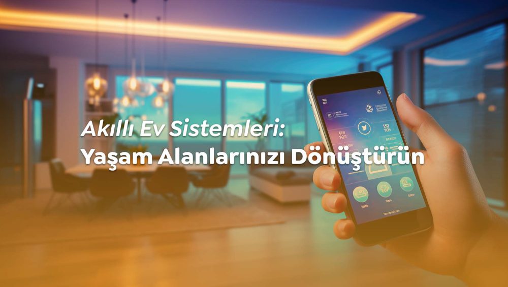 İstanbul konut projelerinde kullanılan akıllı ev sistemleri, modern gereksinimleri karşılar.